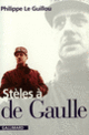 Couverture Stèles à de Gaulle (Philippe Le Guillou)