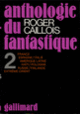 Couverture Anthologie du fantastique ( Anthologies,Roger Caillois)