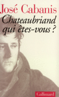 Couverture Chateaubriand, qui êtes-vous? ()
