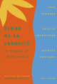 Couverture Éloge de la Créolité/In praise of Creoleness (Jean Bernabé,Patrick Chamoiseau,Raphaël Confiant)