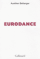 Couverture Eurodance (Aurélien Bellanger)