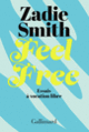 Couverture Feel Free (Zadie Smith)