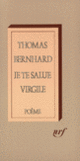 Couverture Je te salue Virgile (Thomas Bernhard)