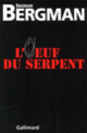 Couverture L'Œuf du serpent (Ingmar Bergman)