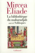 Couverture La Bibliothèque du maharadjah / Soliloques ()