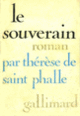Couverture Le Souverain (Thérèse de Saint Phalle)