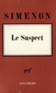 Couverture Le Suspect (Georges Simenon)
