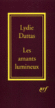 Couverture Les Amants lumineux (Lydie Dattas)