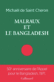 Couverture Malraux et le Bangladesh (Michaël de Saint-Cheron)