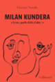Couverture Milan Kundera (Florence Noiville)