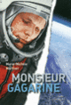Couverture Monsieur Gagarine (Marie-Michèle Martinet)