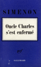 Couverture Oncle Charles s'est enfermé (Georges Simenon)