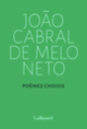 Couverture Poèmes choisis (Joao Cabral de Melo Neto)