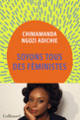 Couverture Soyons tous des féministes (Chimamanda Ngozi Adichie)