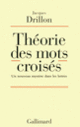 Couverture Théorie des mots croisés (Jacques Drillon)
