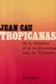 Couverture Tropicanas (Jean Cau)