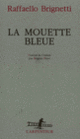 Couverture La Mouette bleue (Raffaello Brignetti)