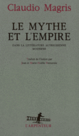 Couverture Le Mythe et l'Empire dans la littérature autrichienne moderne ()
