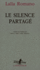 Couverture Le silence partagé (Lalla Romano)