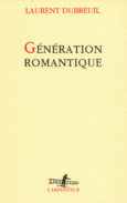 Couverture Génération romantique ()