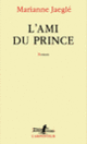 Couverture L’Ami du Prince (Marianne Jaeglé)