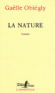 Couverture La nature (Gaëlle Obiégly)