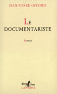 Couverture Le Documentariste ()