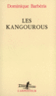 Couverture Les Kangourous (Dominique Barbéris)