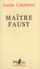 Couverture Maître Faust (Louis Calaferte)