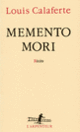 Couverture Memento mori (Louis Calaferte)