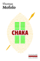Couverture Chaka (Thomas Mofolo)