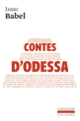 Couverture Contes d'Odessa / Nouvelles (Isaac Babel)