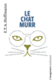 Couverture Le Chat Murr (E.T.A. Hoffmann)