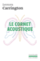 Couverture Le cornet acoustique (Leonora Carrington)