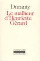 Couverture Le Malheur d'Henriette Gérard (Louis-Edmond Duranty)