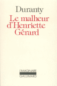 Couverture Le Malheur d'Henriette Gérard ()