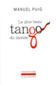 Couverture Le Plus beau tango du monde (Manuel Puig)