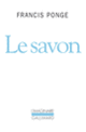 Couverture Le Savon (Francis Ponge)