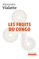 Couverture Les Fruits du Congo (Alexandre Vialatte)