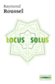 Couverture Locus Solus (Raymond Roussel)