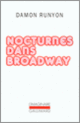 Couverture Nocturnes dans Broadway (Damon Runyon)