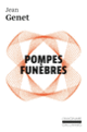 Couverture Pompes funèbres (Jean Genet)