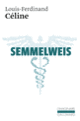 Couverture Semmelweis (Louis-Ferdinand Céline)