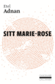 Couverture Sitt Marie-Rose (Etel Adnan)