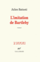 Couverture L'imitation de Bartleby (Julien Battesti)