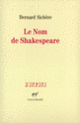 Couverture Le Nom de Shakespeare (Bernard Sichère)