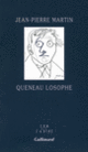 Couverture Queneau losophe (Jean-Pierre Martin)