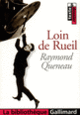 Couverture Loin de Rueil (Raymond Queneau)