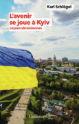 Couverture L’avenir se joue à Kyiv ()