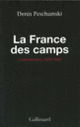 Couverture La France des camps (Denis Peschanski)